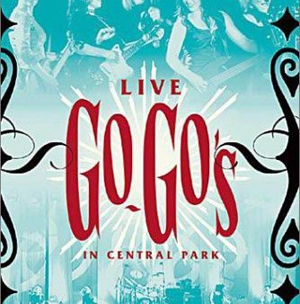 GO-GO S  - DVD-LIVE IN CENTRAL PARK For Sale